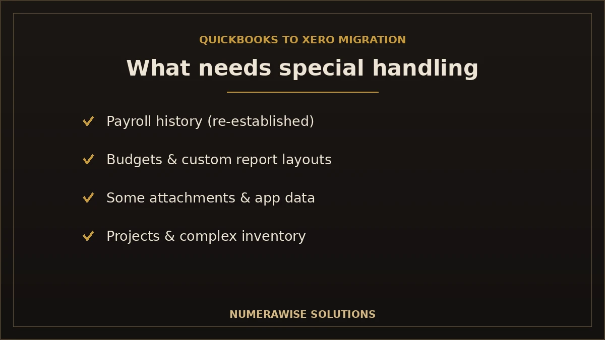 What needs special handling in a Xero migration