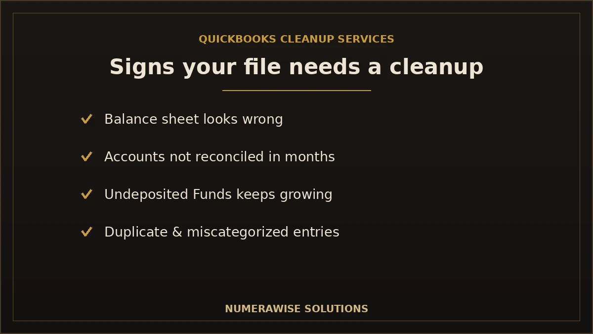 Signs your QuickBooks file needs a cleanup