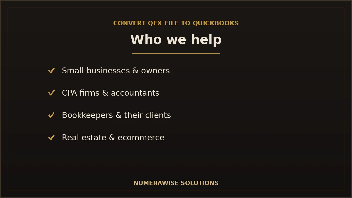 Who we help convert QFX to QBO