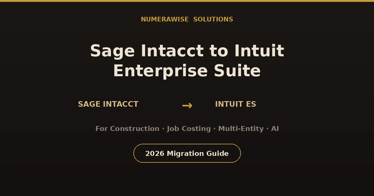 Sage Intacct to Intuit Enterprise Suite for construction migration, moving job costing and project data to a lighter cloud ERP.