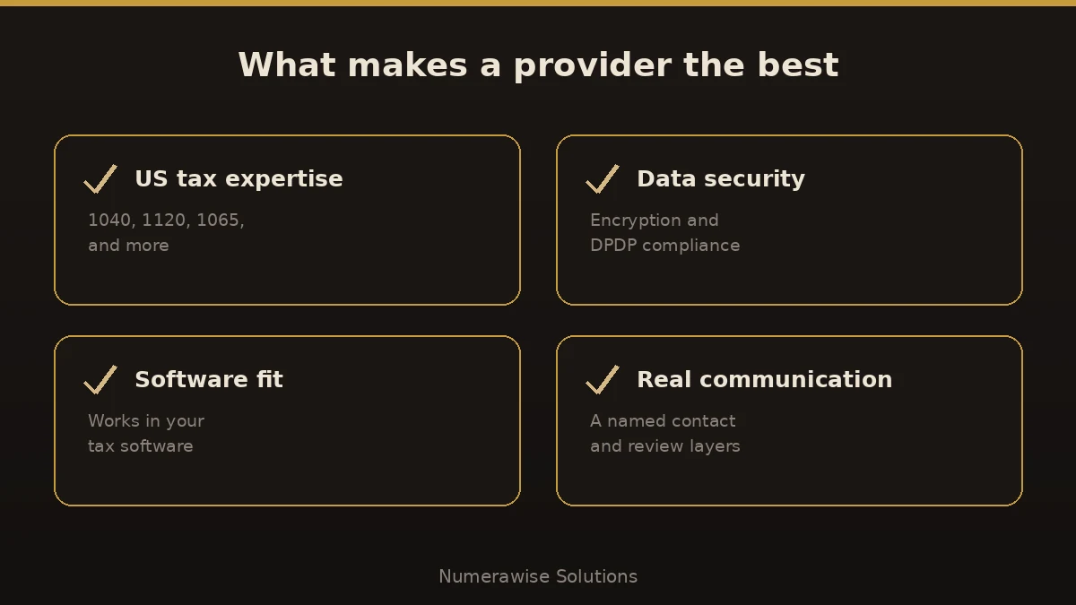 What makes a tax outsourcing provider the best: US tax expertise, data security, software fit, and real communication.