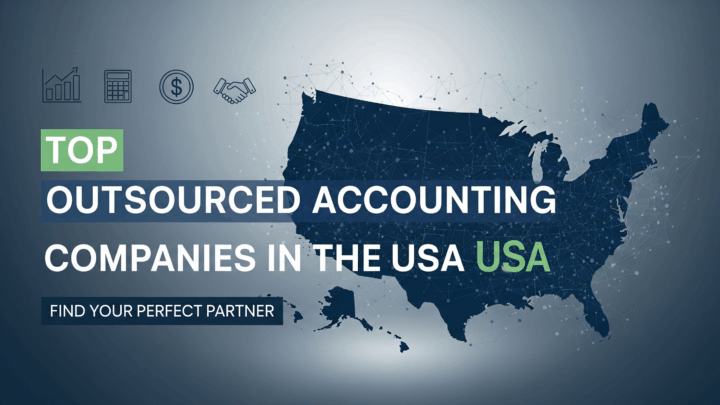 Top Outsourced Accounting Companies in the USA